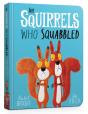 The Squirrels Who Squabbled Board Book - Preview