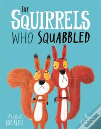 The Squirrels Who Squabbled