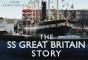 The Ss Great Britain Story - Preview