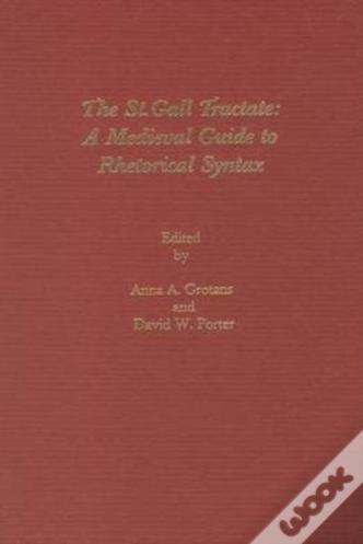 The St. Gall Tractate