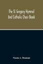 The St. Gregory Hymnal And Catholic Choir Book - Preview