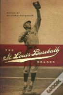The St. Louis Baseball Reader