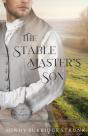 The Stable Master'S Son: A Regency Roman - Preview