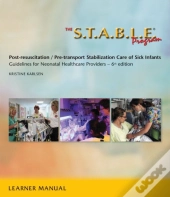 The S.T.A.B.L.E. Program:  Learner Manual