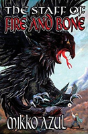 The Staff Of Fire And Bone - Preview