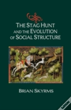 Capa do artigo The Stag Hunt And The Evolution Of Social Structure