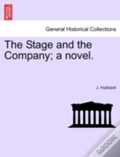 Capa do artigo The Stage And The Company; A Novel.