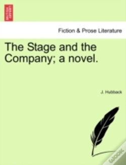 Capa do artigo The Stage And The Company; A Novel.