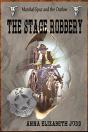 The Stage Robbery - Preview