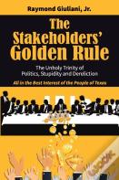The Stakeholders' Golden Rule
