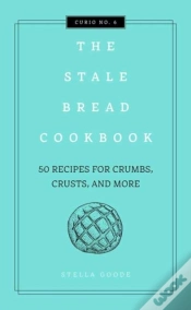 Capa do artigo The Stale Bread Cookbook