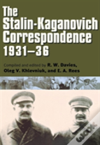 The Stalin-Kaganovich Correspondence, 1931â€“36