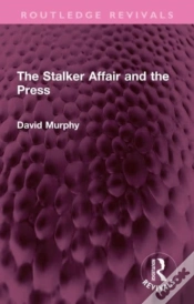 Capa do artigo The Stalker Affair And The Press