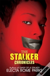 The Stalker Chronicles