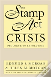 The Stamp Act Crisis