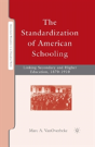 The Standardization Of American Schooling - Preview