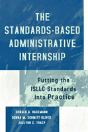 The Standards-Based Administrative Internship - Preview