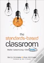 The Standards-Based Classroom
