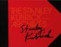 The Stanley Kubrick Archives - Preview