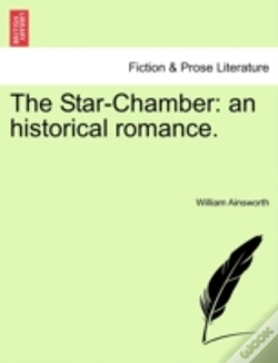 Capa do artigo The Star-Chamber: An Historical Romance.