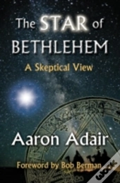The Star Of Bethlehem: A Skeptical View