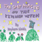The Star Princess And The Kitchen Witch - Preview