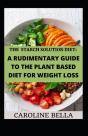 The Starch Solution Diet - Preview