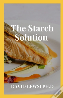 Capa do artigo The Starch Solution