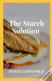 Capa do artigo The Starch Solution