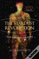 The Stardust Revolution