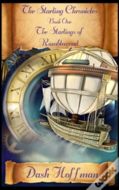 The Starling Chronicles - The Starlings Of Ramblewood
