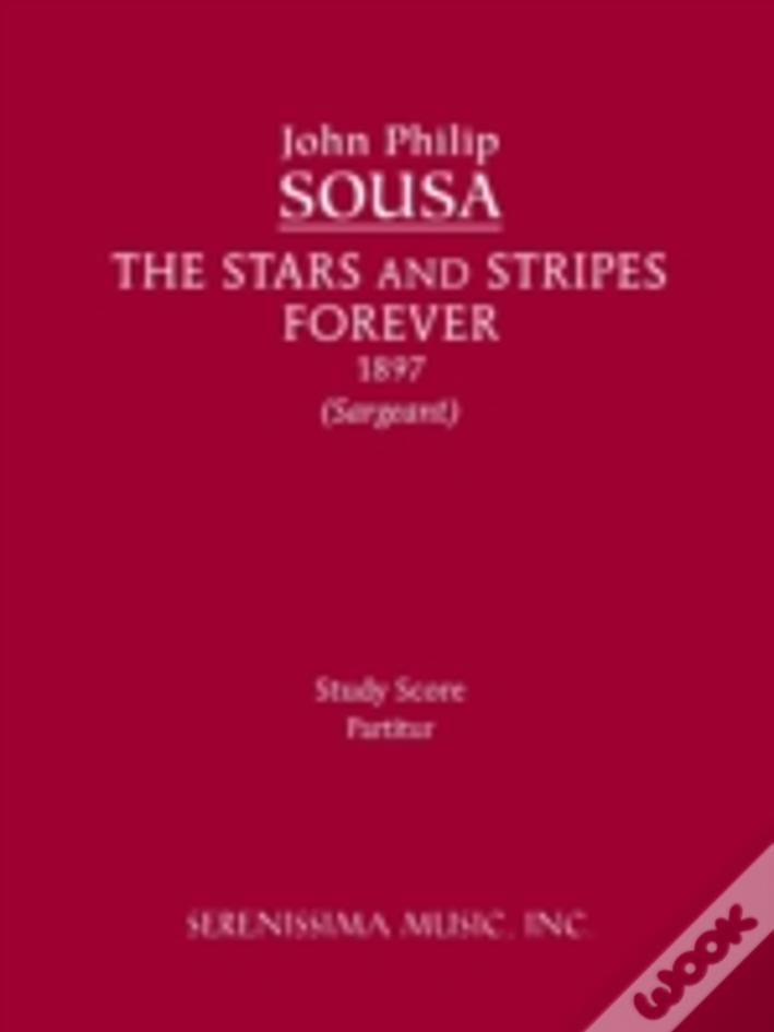 The Stars And Stripes Forever