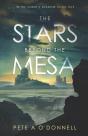 The Stars Beyond The Mesa - Preview