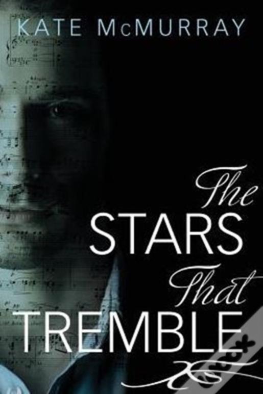 The Stars That Tremble