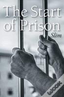 The Start Of Prison