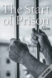 The Start Of Prison