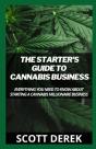 The Starter'S Guide To Cannabis Business - Preview