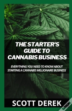 Capa do artigo The Starter'S Guide To Cannabis Business