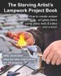 The Starving Artist'S Lampwork Project Book - Preview