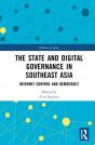The State And Digital Governance In Southeast Asia - Preview