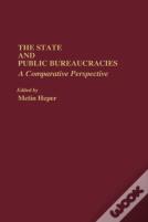 The State And Public Bureaucracies