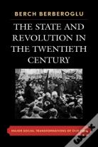 The State And Revolution In The Twentieth-Century