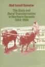 The State And Rural Transformation In Northern Somalia, 1884-1986 - Preview