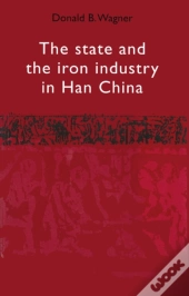 The State And The Iron Industry In Han China