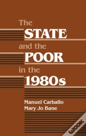 The State And The Poor In The 1980s