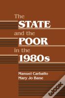 The State And The Poor In The 1980s