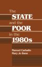 The State And The Poor In The 1980s - Preview