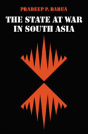 The State At War In South Asia - Preview