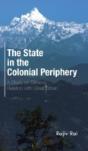 The State In The Colonial Periphery: A Study On Sikkim'S Relation With Great Britain - Preview