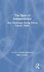 The State Of Independence: Key Challenges Facing Private Schools Today - Preview